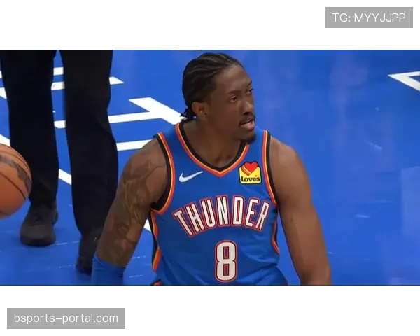 杰伦·威廉姆斯突破率提升显著，拉开防线助力球队攻防转换